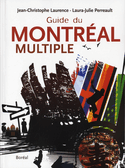 Guide du Montréal multiple (Le)